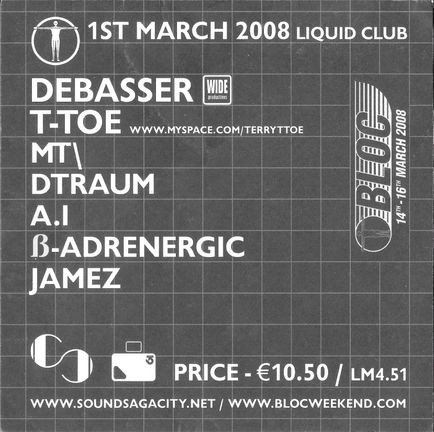 2008/03/01 Malta Bloc @ Liquid (Front)